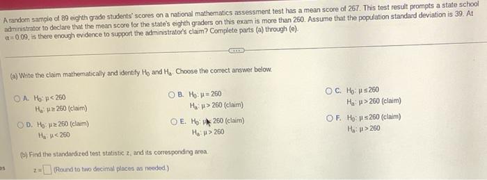 A Random Sample Of 89 Eighth Grade Students Scores On A National Mathematics Assessment Test Has A Mean Score Of 267 T 1