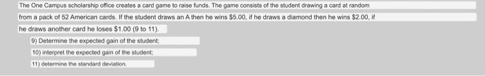 The One Campus Scholarship Office Creates A Card Game To Raise Funds The Game Consists Of The Student Drawing A Card At 1