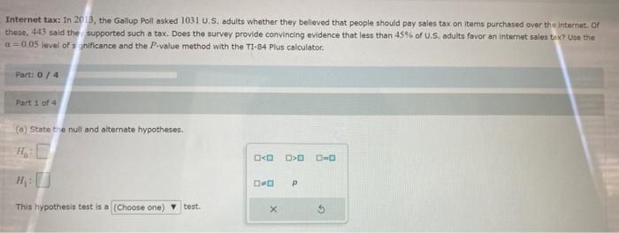 Internet Tax In 2013 The Gallup Poll Asked 1031 U S Adults Whether They Believed That People Should Pay Sales Tax On 2