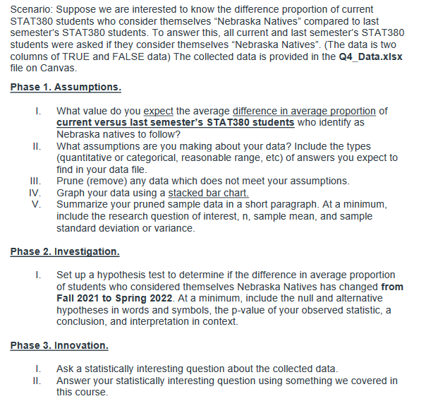 Scenario Suppose We Are Interested To Know The Difference Proportion Of Current Stat380 Students Who Consider Themselve 1
