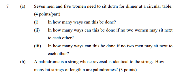 7 A Seven Men And Five Women Need To Sit Down For Dinner At A Circular Table 4 Points Part I In How Many Ways C 1