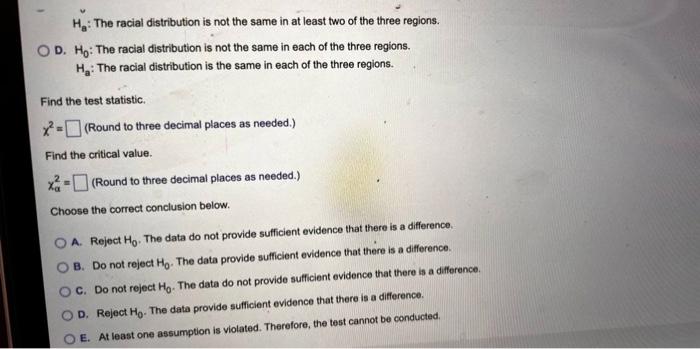 Perform A Chi Square Homogeneity Test An Independent Simple Random Sample Of Residents In The Regions Gave The Data On 2
