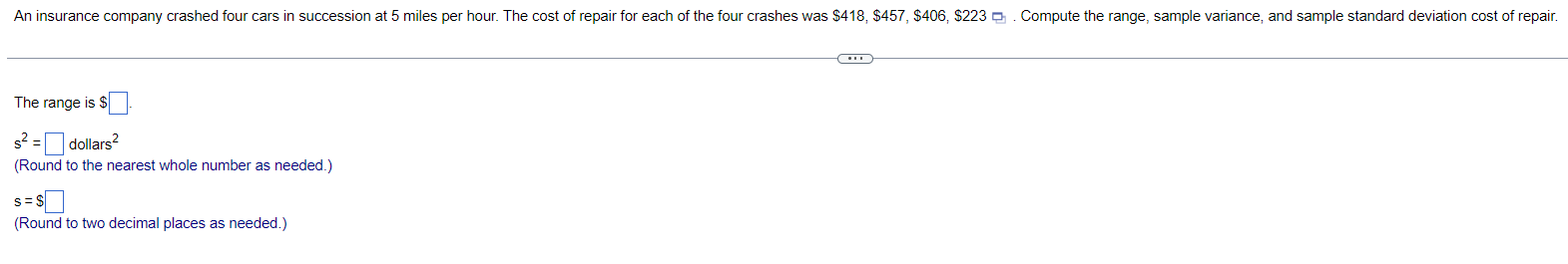 An Insurance Company Crashed Four Cars In Succession At 5 Miles Per Hour The Cost Of Repair For Each Of The Four Crashe 1
