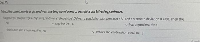 On 13 Select The Contest Words Or Phrases From The Drop Down Boxes To Complete The Following Sentence S You May Repeate 1