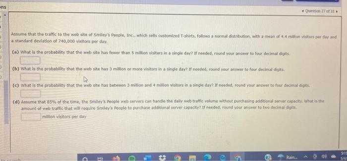 Ans Question 1701 Assume That The Traffic To The Web Site Of Smiley S People Ine Which Sells Customized T Shirts Follo 1