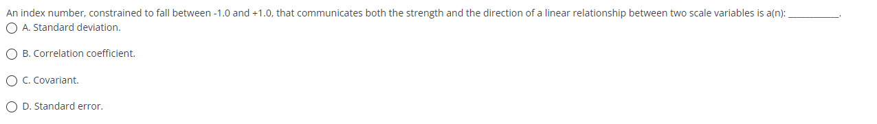 An Index Number Constrained To Fall Between 1 0 And 1 0 That Communicates Both The Strength And The Direction Of A Li 1