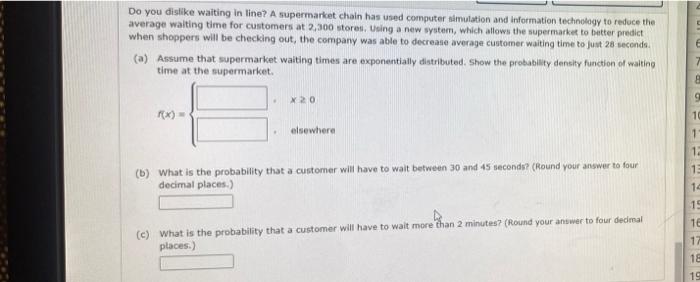 Do You Dislike Waiting In Line A Supermarket Chain Has Used Computer Simulation And Information Technology To Reduce Th 1