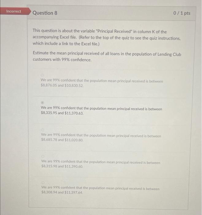 Correct 0 1 Pts Question 7 If You Were To Use A Simple Random Sample To Construct A 95 Confidence Interval For The Mean 2