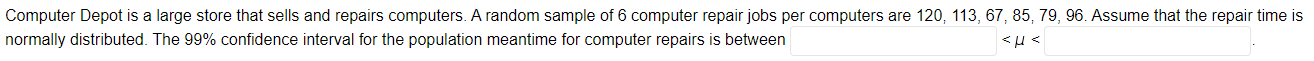 Computer Depot Is A Large Store That Sells And Repairs Computers A Random Sample Of 6 Computer Repair Jobs Per Computer 1