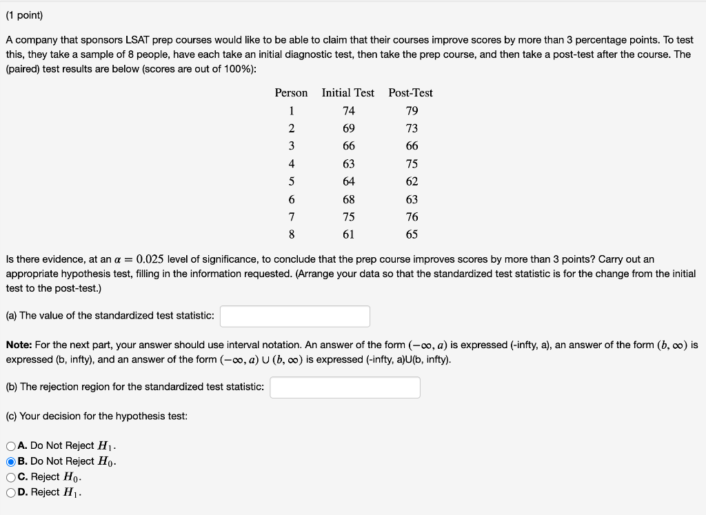 1 Point A Company That Sponsors Lsat Prep Courses Would Like To Be Able To Claim That Their Courses Improve Scores By 1