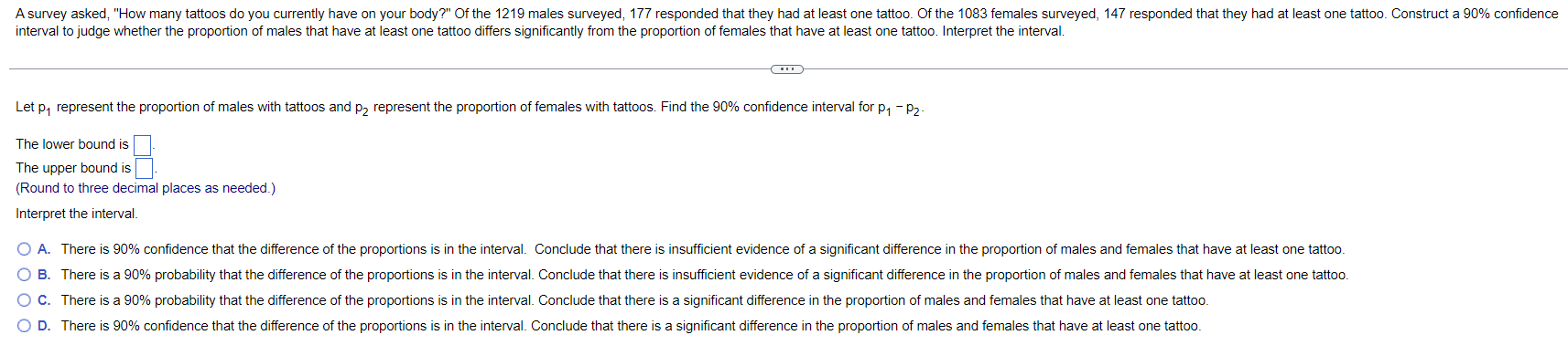 A Survey Asked How Many Tattoos Do You Currently Have On Your Body Of The 1219 Males Surveyed 177 Responded That Th 1