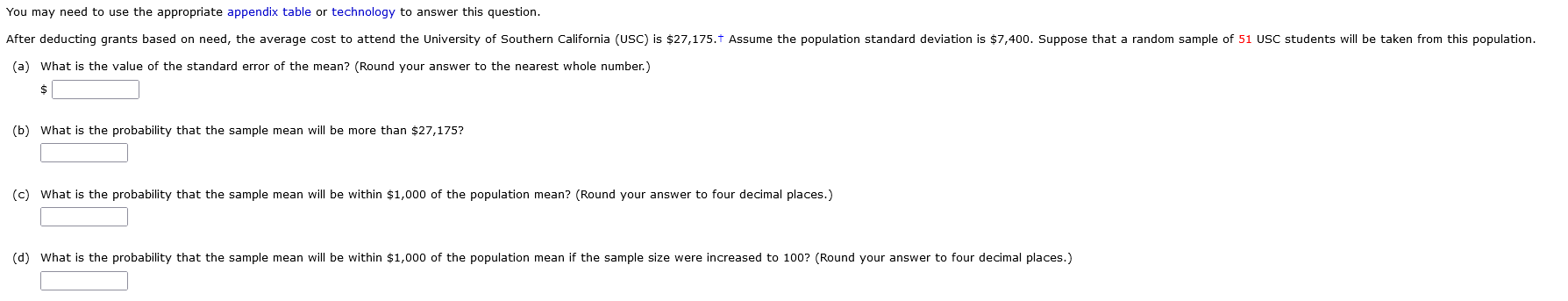 You May Need To Use The Appropriate Appendix Table Or Technology To Answer This Question After Deducting Grants Based O 1