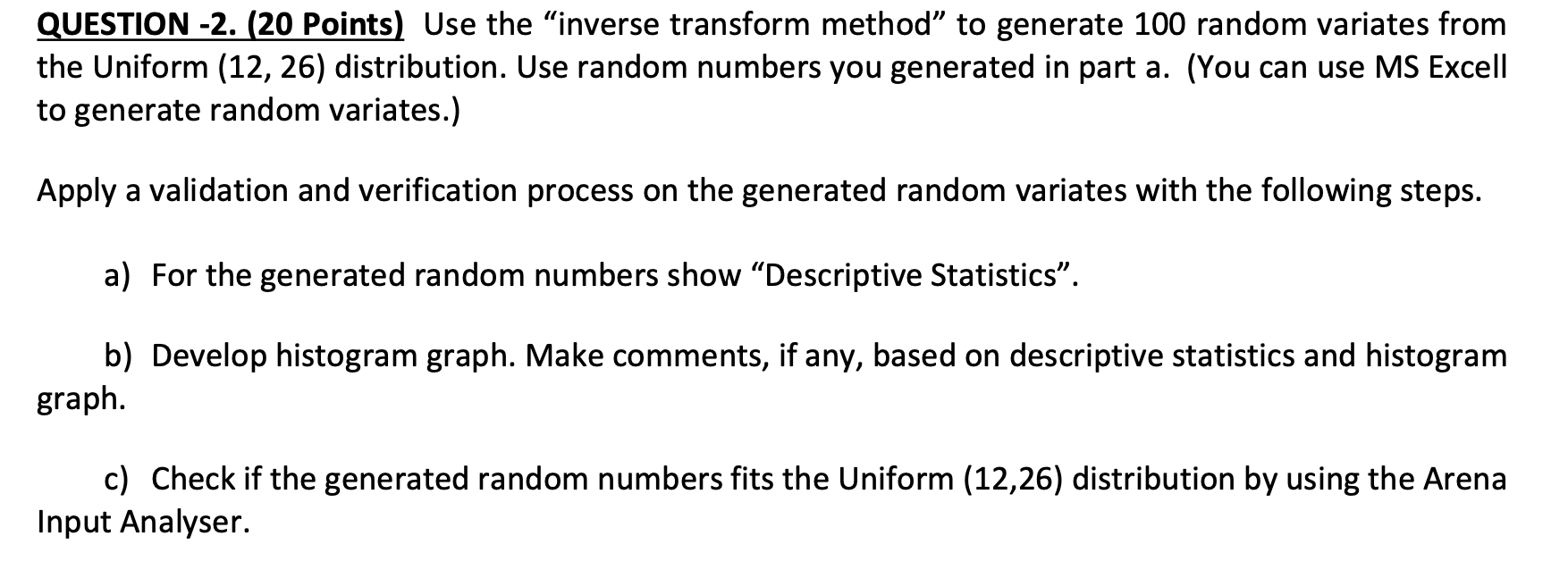 Question 2 20 Points Use The Inverse Transform Method To Generate 100 Random Variates From The Uniform 12 26 Di 1