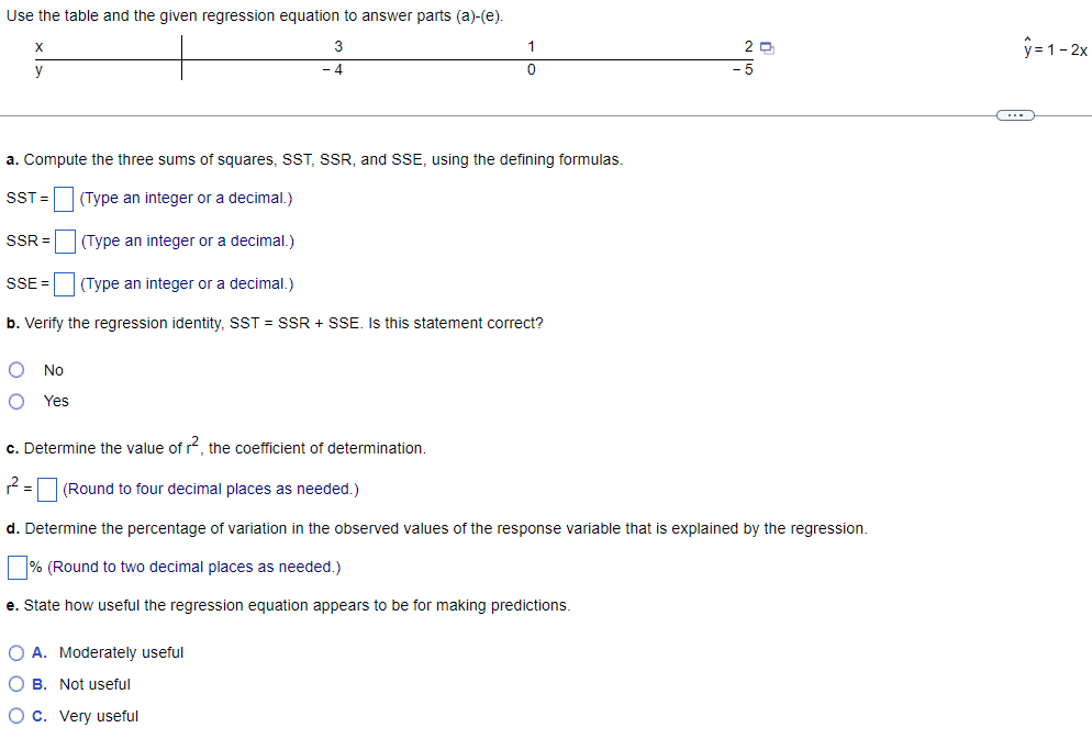 Use The Table And The Given Regression Equation To Answer Parts A E X 3 1 20 5 Y 1 2x 0 A Compute The Three S 1