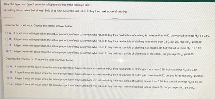 Describe Type And Type Ii Errors For A Hypothesis Tost Of The Indicated Claim A Dothing Store Claims That At Least 80 O 1
