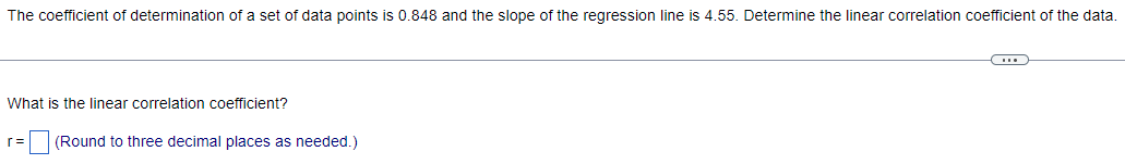 The Coefficient Of Determination Of A Set Of Data Points Is 0 848 And The Slope Of The Regression Line Is 4 55 Determin 1