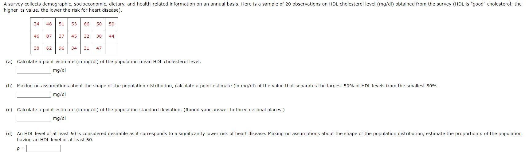 A Survey Collects Demographic Socioeconomic Dietary And Health Related Information On An Annual Basis Here Is A Samp 1