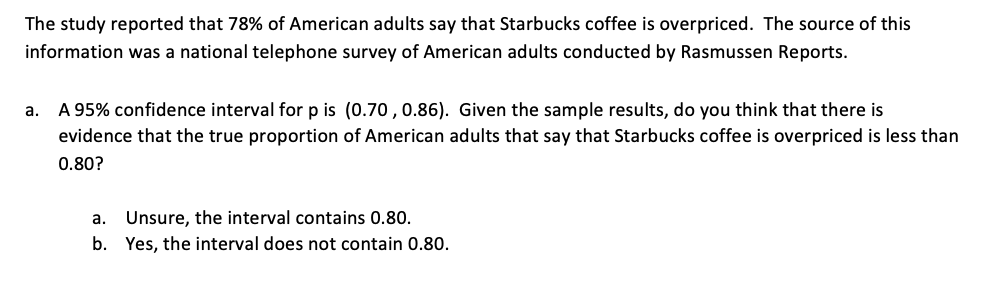 The Study Reported That 78 Of American Adults Say That Starbucks Coffee Is Overpriced The Source Of This Information W 1