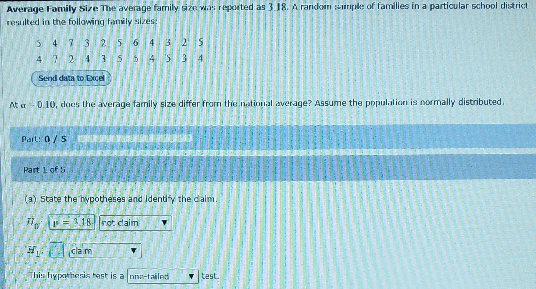 Average Family Size The Average Family Size Was Reported As 3 18 A Random Sample Of Families In A Particular School Dis 1