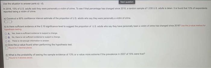 Use The Situation To Answer Parts A D Next Question In 2018 15 Of Us Adults Said They Were Personally A Victim Of C 1