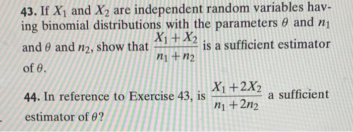 43 If X1 And X2 Are Independent Random Variables Hay Ing Binomial Distributions With The Parameters 0 And Ni X1 X2 A 1