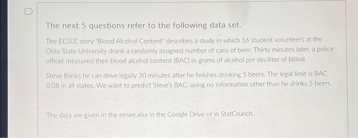 D Question 7 5 Pt Referring To The Blood Alcohol Content Data Create A Scatterplot Of The Data And Visually Assess The 3