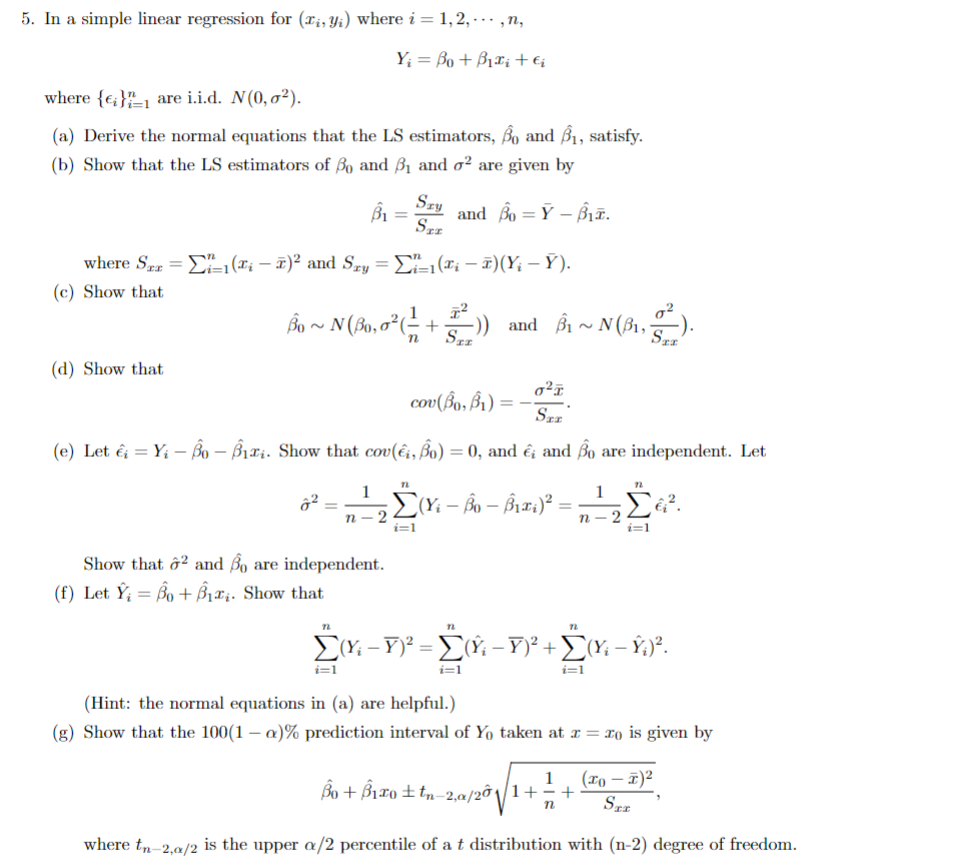 5 In A Simple Linear Regression For Li Yi Where I 1 2 N Y Bo Biai Where E 1 Are I I D N 0 0 A 1