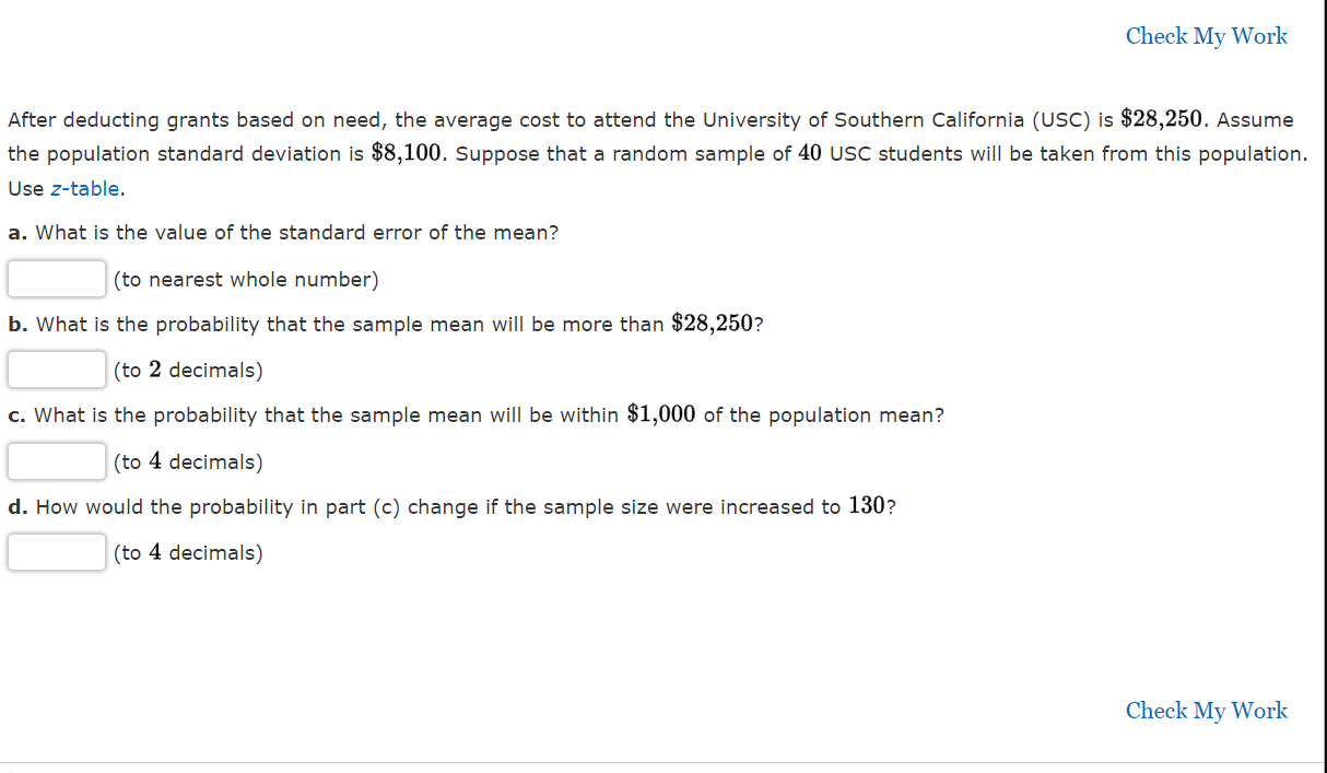 Check My Work After Deducting Grants Based On Need The Average Cost To Attend The University Of Southern California Us 1