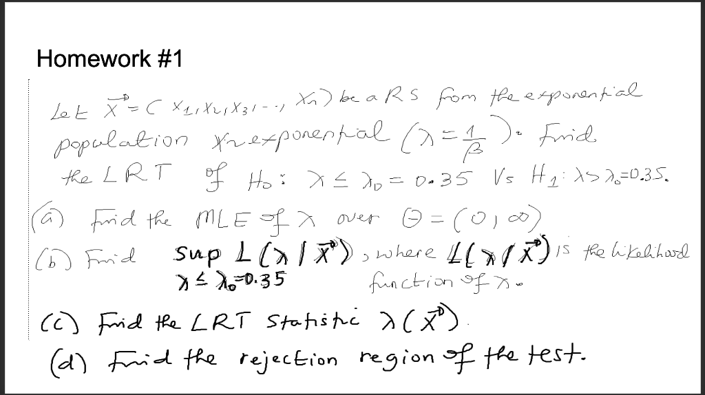 Homework 1 D A Let X Xl Xl X31 7 Xo Be A Rs From The Exponential Population Trexponential 2 1 2 Frid The Lrt Of 1