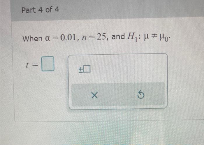 Le Size Use Critical Values For The Student S Distribution Table To Find The Critical Value Or Values For The Following 4