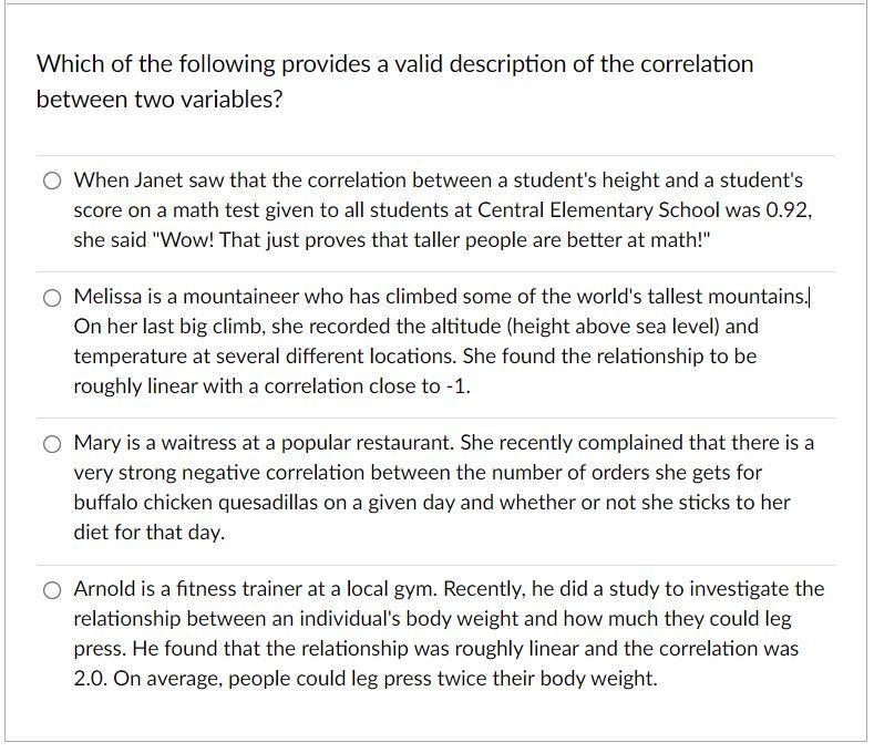 Which Of The Following Provides A Valid Description Of The Correlation Between Two Variables When Janet Saw That The Co 1