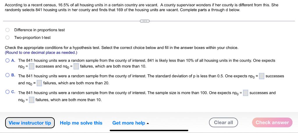 According To A Recent Census 16 5 Of All Housing Units In A Certain Country Are Vacant A County Supervisor Wonders If 1