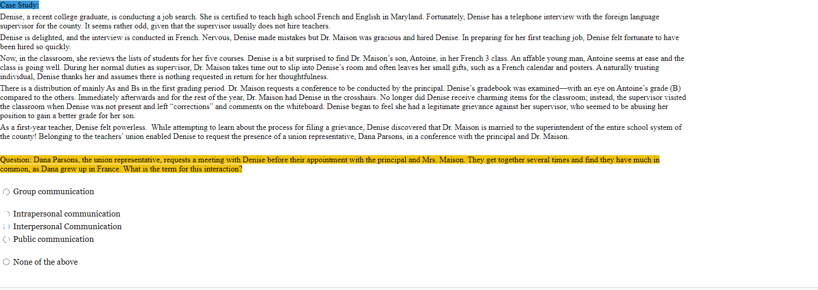 Case Study Denise A Recent College Graduate Is Conducting A Job Search She Is Certified To Teach High School French 1