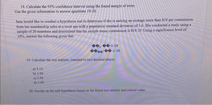3 18 Calculate The 95 Confidence Interval Using The Found Margin Of Error Use The Given Information To Answer Questio 1