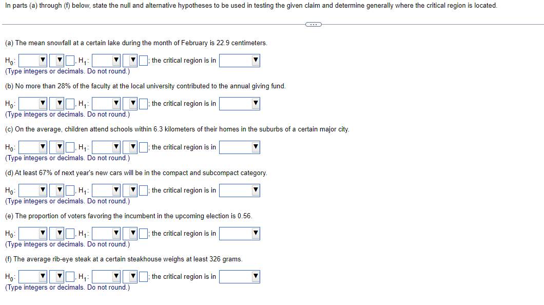 In Parts A Through F Below State The Null And Alternative Hypotheses To Be Used In Testing The Given Claim And Dete 1
