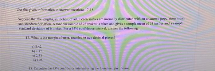 Use The Given Information To Answer Questions 17 18 Suppose That The Lengths In Inches Of Adult Com Snakes Are Normall 1