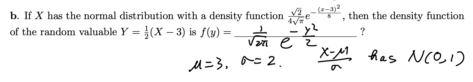 X 3 2 8 2 Then The Density Function Y2 B If X Has The Normal Distribution With A Density Function Of The Random Va 1