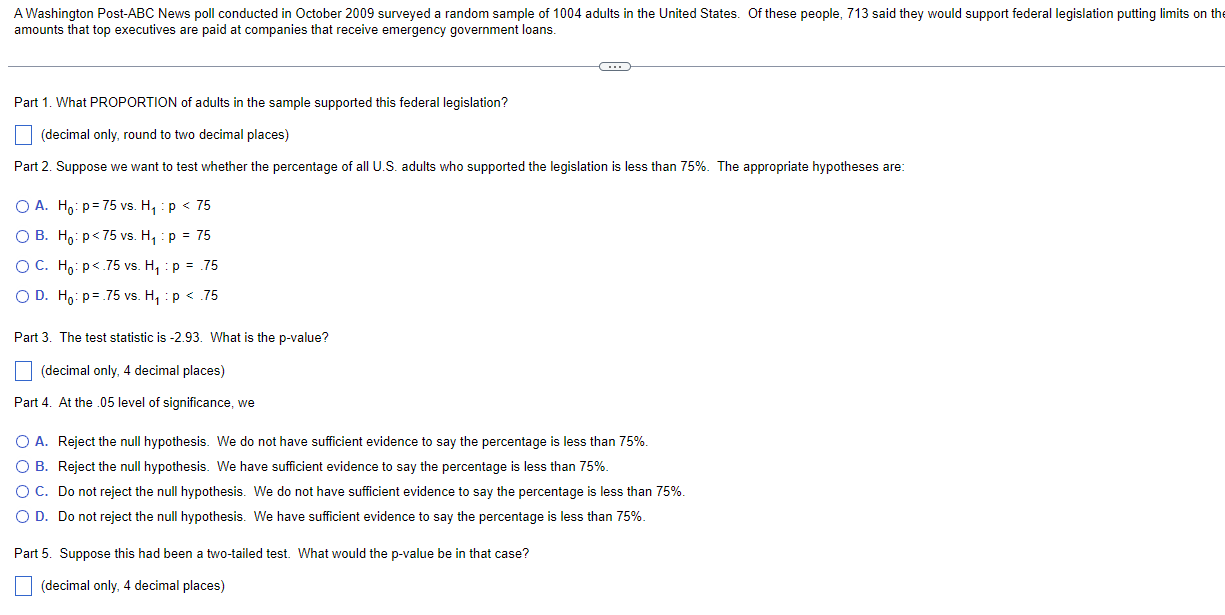 A Washington Post Abc News Poll Conducted In October 2009 Surveyed A Random Sample Of 1004 Adults In The United States 1