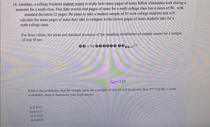 A 16 Jonathan A College Business Student Wants To Study How Many Pages Of Notes Fellow Classmates Took During A Semest 1