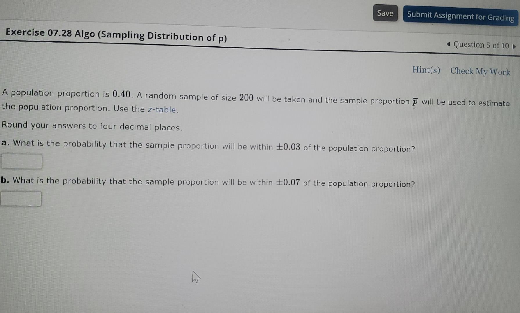 Save Submit Assignment For Grading Exercise 07 28 Algo Sampling Distribution Of P Question 5 Of 10 Hint S Check My Wo 1