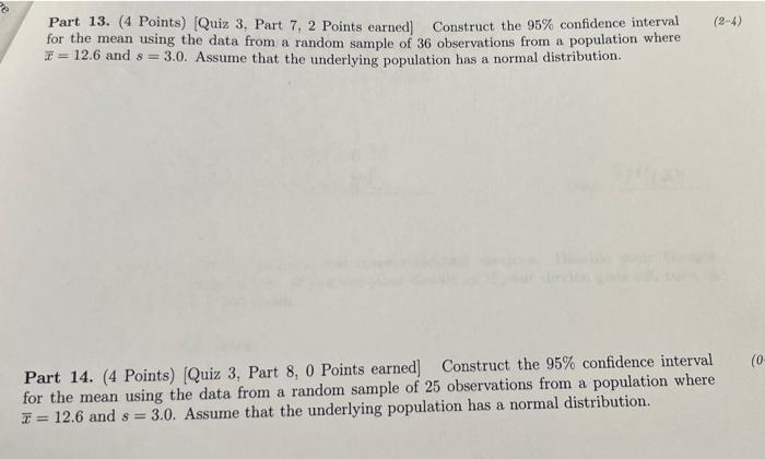 2 4 Part 13 4 Points Quiz 3 Part 7 2 Points Earned Construct The 95 Confidence Interval For The Mean Using The 1