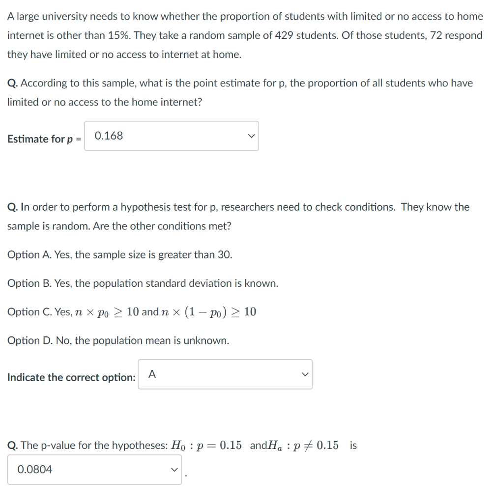 A Large University Needs To Know Whether The Proportion Of Students With Limited Or No Access To Home Internet Is Other 1