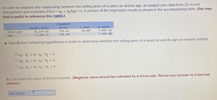 In Order To Examine The Relationship Between The Selling Price Of A Used Car And Its Age An Analyst Uses Data From 22 R 1