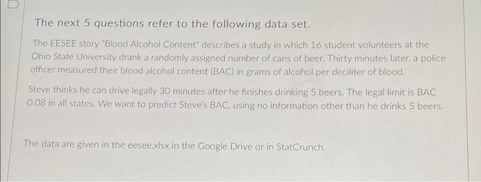 5 Pts Question 7 Referring To The Blood Alcohol Content Data Create A Scatterplot Of The Data And Visually Assess The S 2
