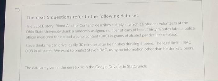 5 Pts Question 8 Referring To The Blood Alcohol Content Data Determine The Least Squares Regression Line To Predict The 2
