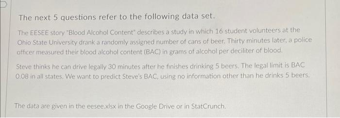 5 Pts Question 9 Referring To The Blood Alcohol Content Data What Percent Of The Variation In Bac Y Is Explained By Th 2