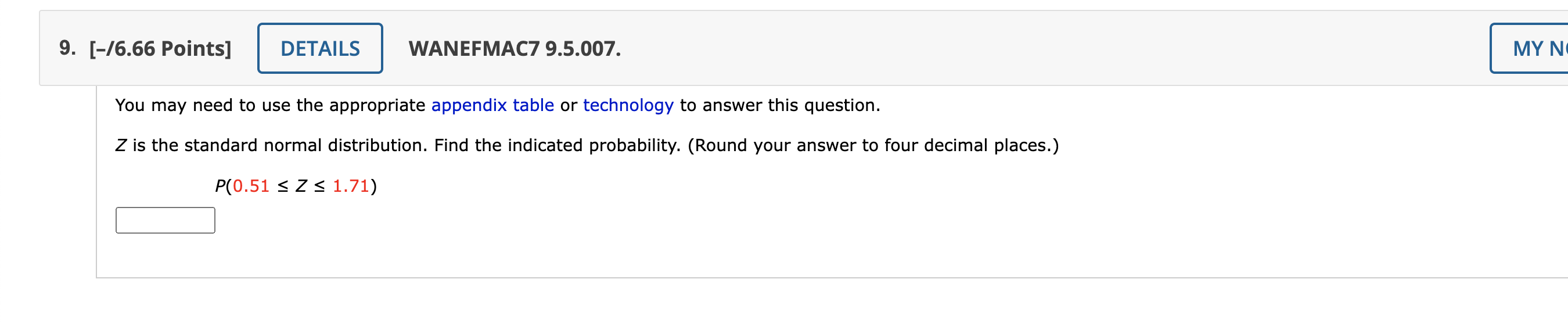 9 76 66 Points Details Wanefmac7 9 5 007 My No You May Need To Use The Appropriate Appendix Table Or Technology To 1