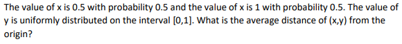 The Value Of X Is 0 5 With Probability 0 5 And The Value Of X Is 1 With Probability 0 5 The Value Of Y Is Uniformly Dis 1