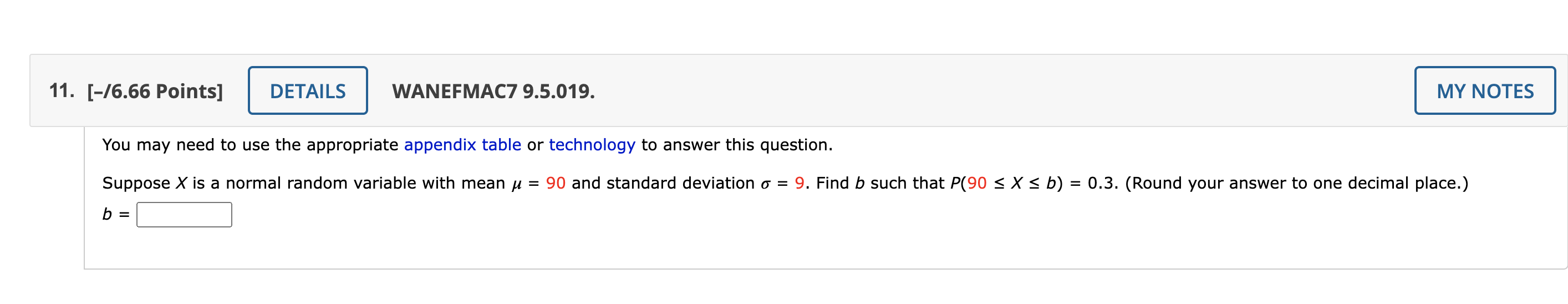 11 76 66 Points Details Wanefmac7 9 5 019 My Notes You May Need To Use The Appropriate Appendix Table Or Technology 1