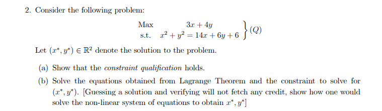 16 2 Consider The Following Problem Max 3x 4y Q S T 2 Y2 14 0 6y 6 Let 2 Y R2 Denote The Solutio 1